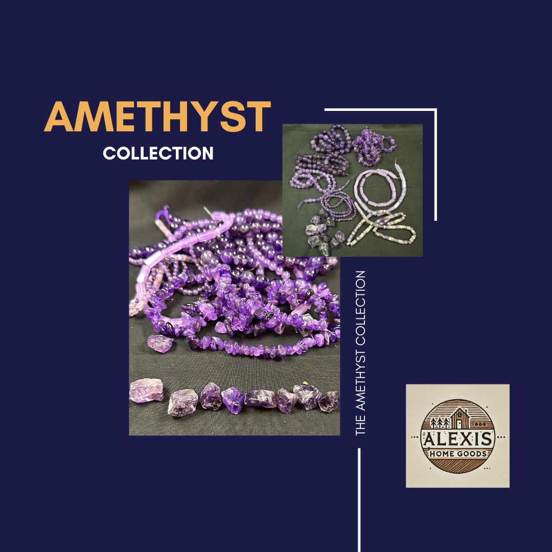 Amethyst Collection