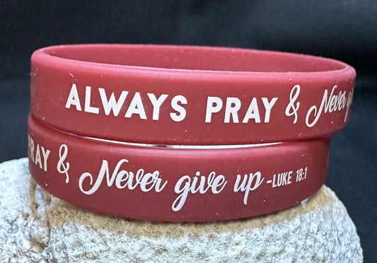 Silicone Bracelet Bible Verse Luke 18:1 Always Pray & Never Give Up.