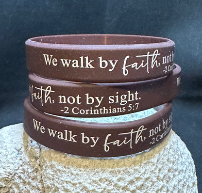 Silicone Bracelet Bible Verse 2 Corinthians 5:7 We walk by faith, not by sight.