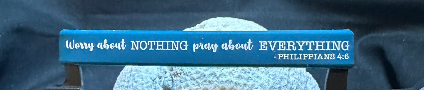 Silicone Bracelet Bible Verse 4:6 Worry about nothing pray about everything.