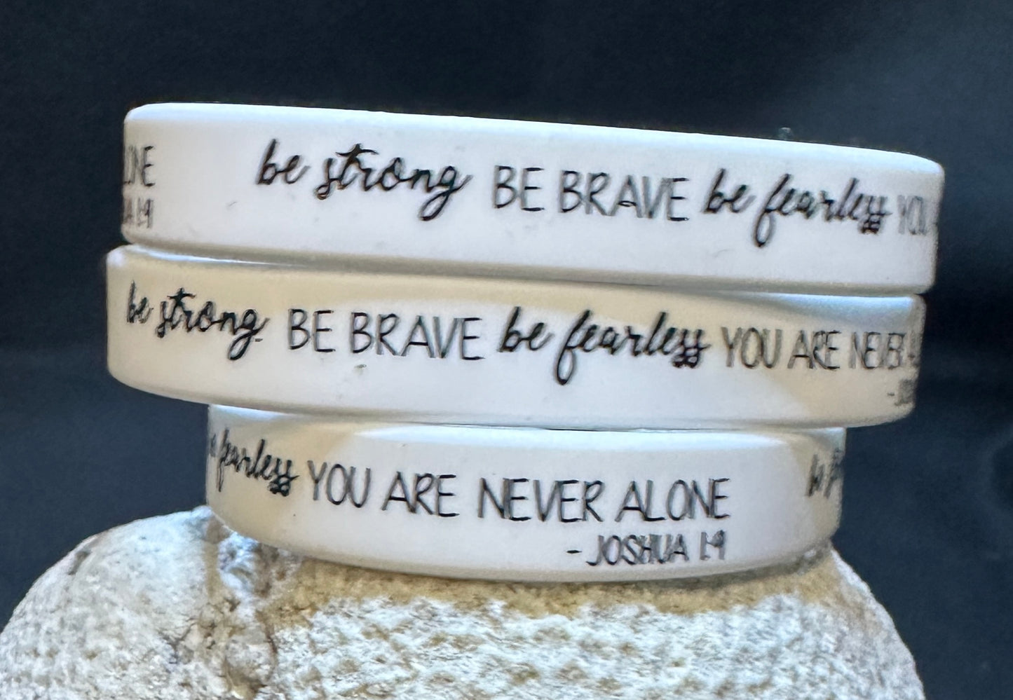 Silicone Bracelet Bible Verse Joshua 1:9 Be strong be brave be fearless you are never alone.